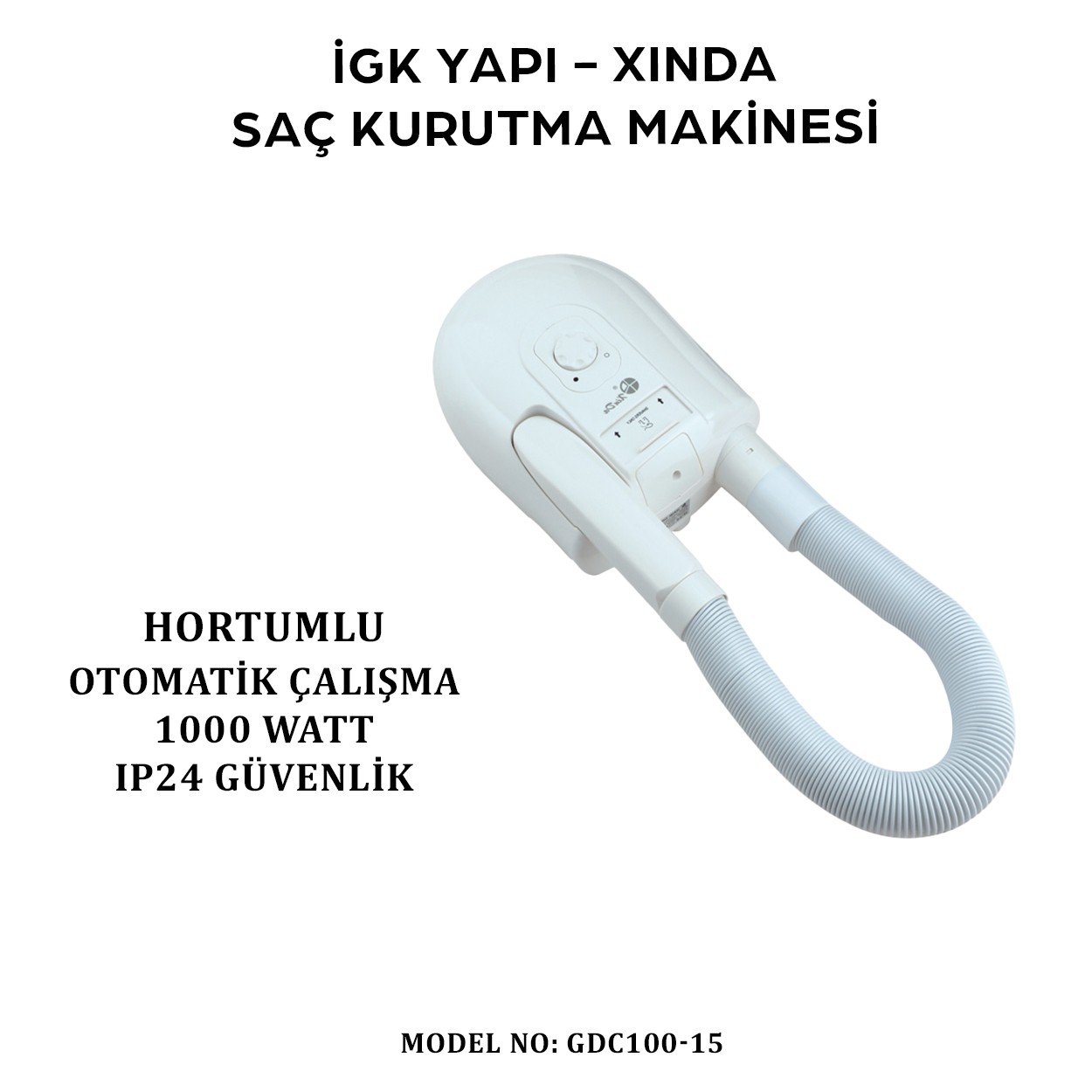 İGK YAPI – XINDA HORTUMLU SAÇ KURUTMA MAKİNESİ (GDC100-15)