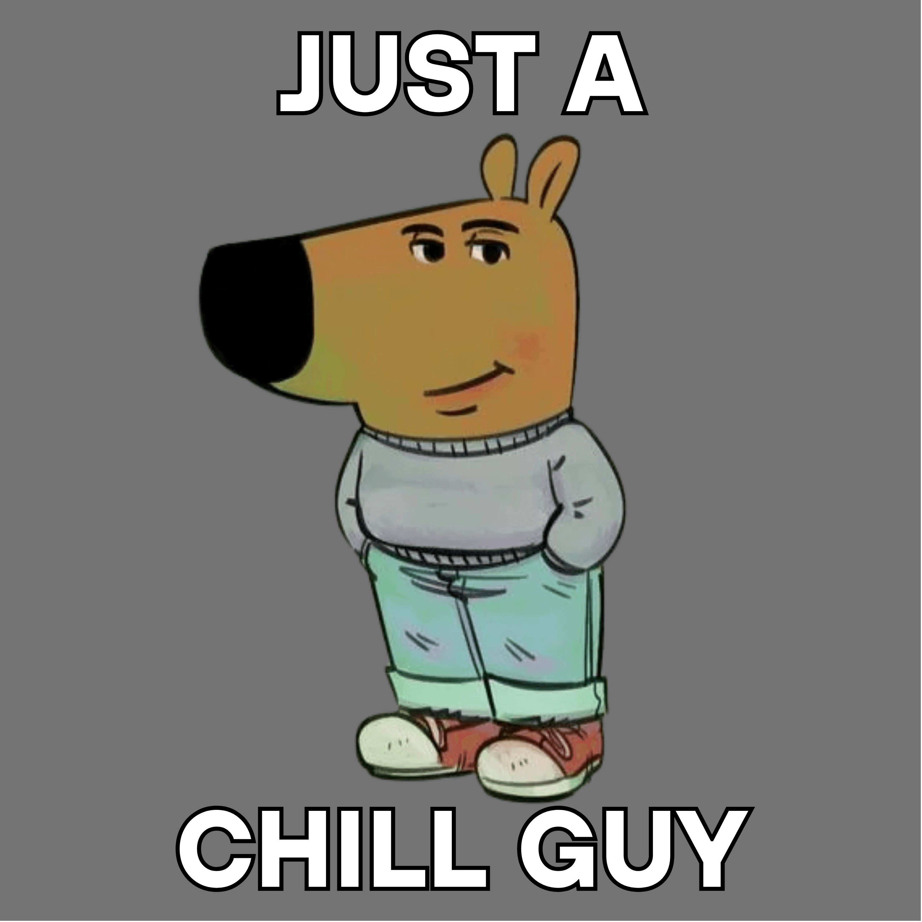 X-Chill Guy