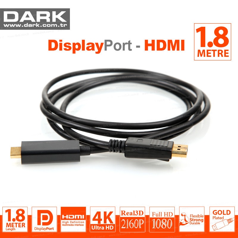 Dark DK-CB-DPXHDMIL180 1.8 Metre DisplayPort Hdmı Kablo