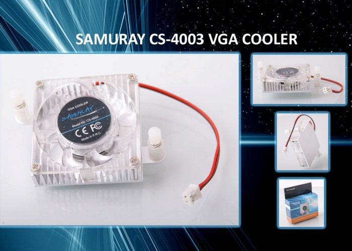 Samuray CS-4003 Ekran Kartı Geçmeli Fan
