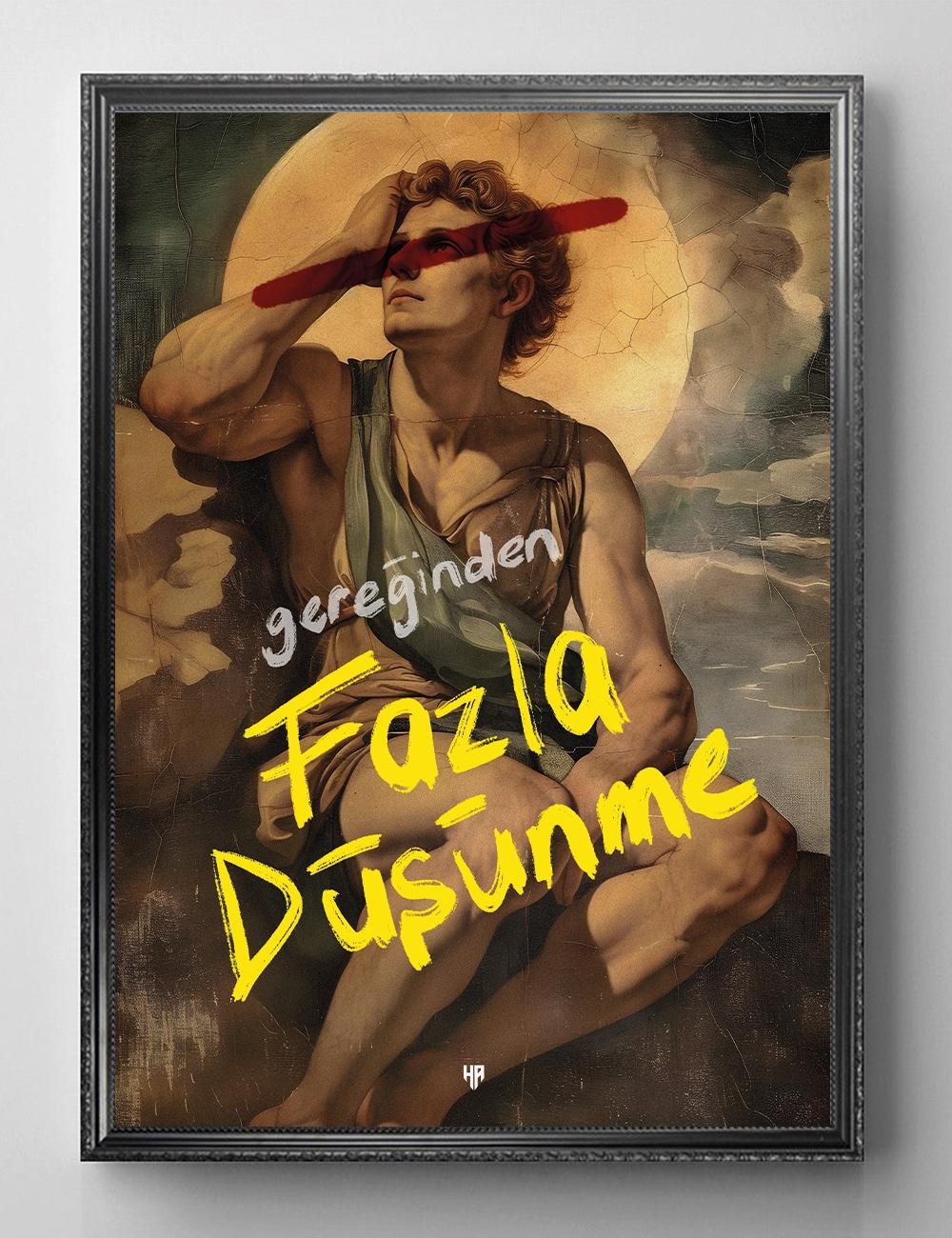 Fazla Düşünme