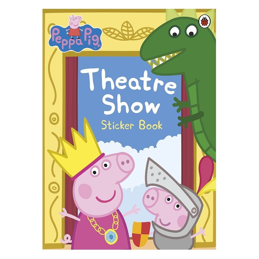 Peppa Pig: Theatre Show - Sticker Book