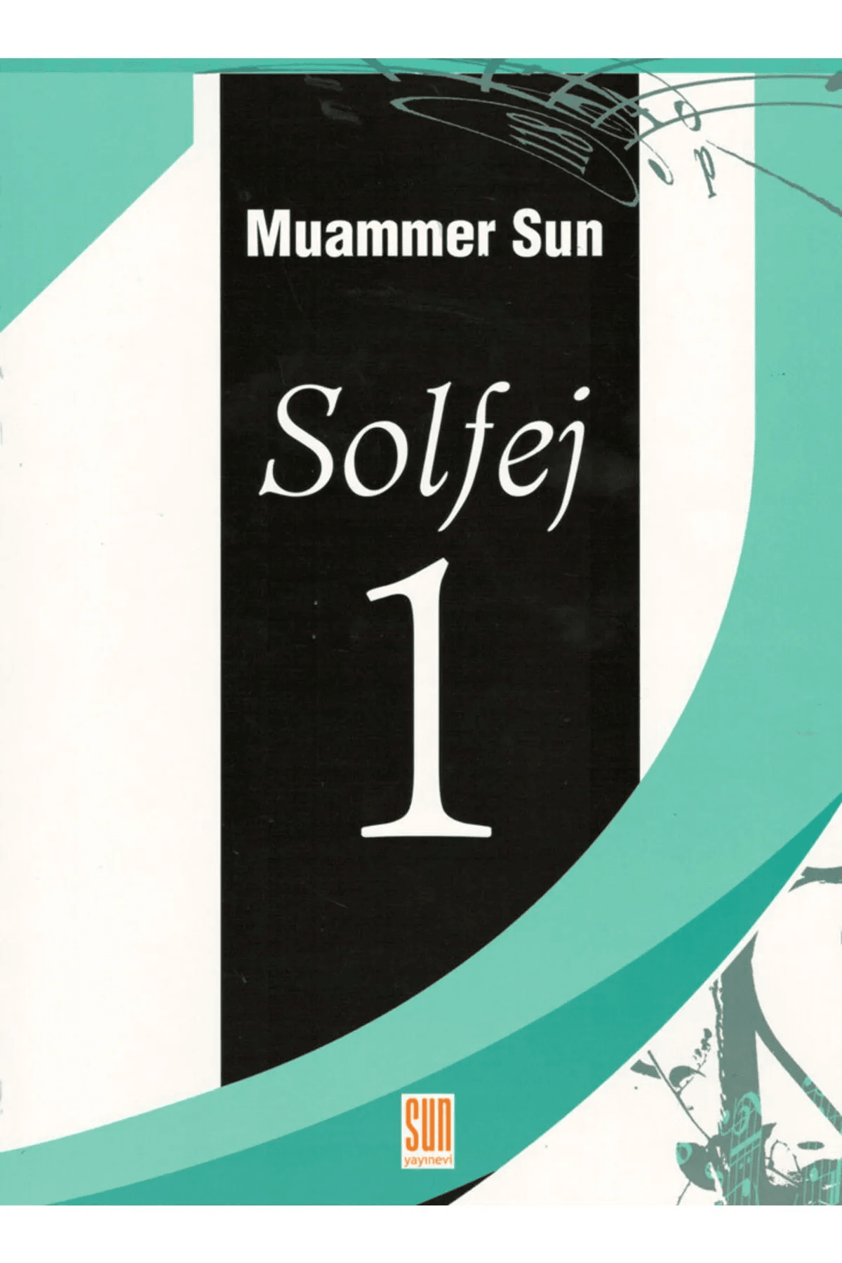 SOLFEJ 1 MUAMMER SUN