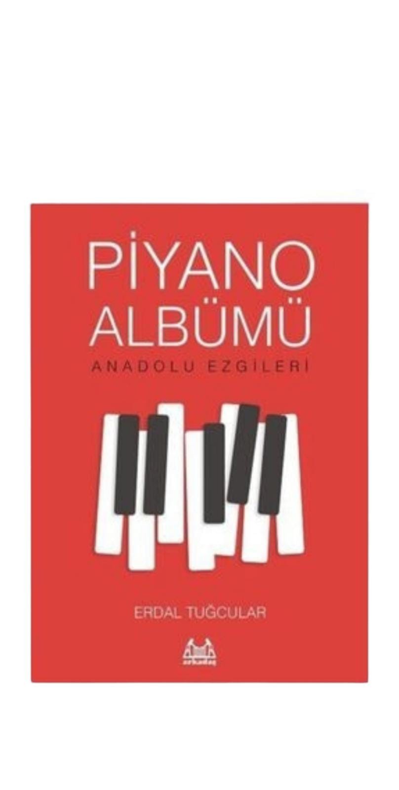 PİYANO ALBÜMÜ ANADOLU EZGİLERİ