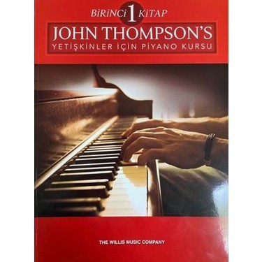 YETİŞKİNLER İÇİN JOHN THOMPSON 1