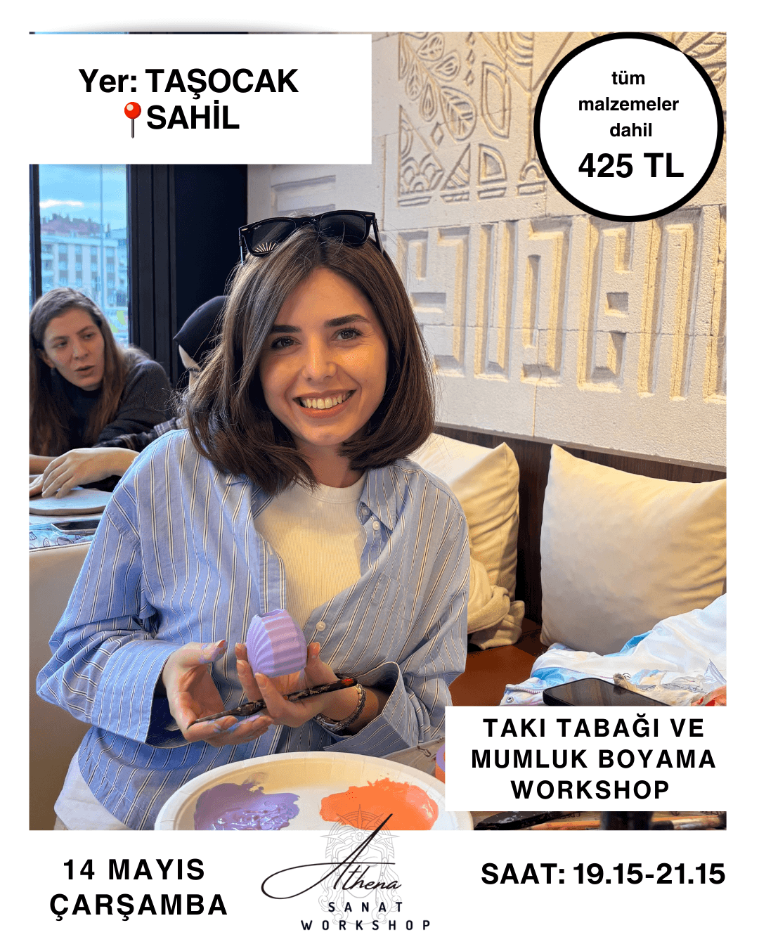 14 Mayıs Çarşamba Takı Tabağı ve Mumluk Boyama Workshop