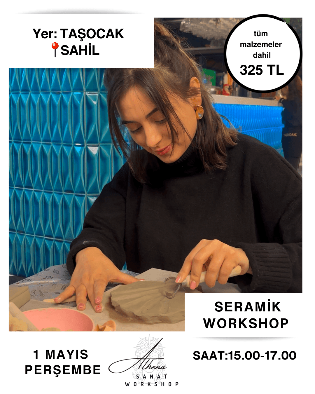 1 Mayıs Perşembe Seramik Workshop
