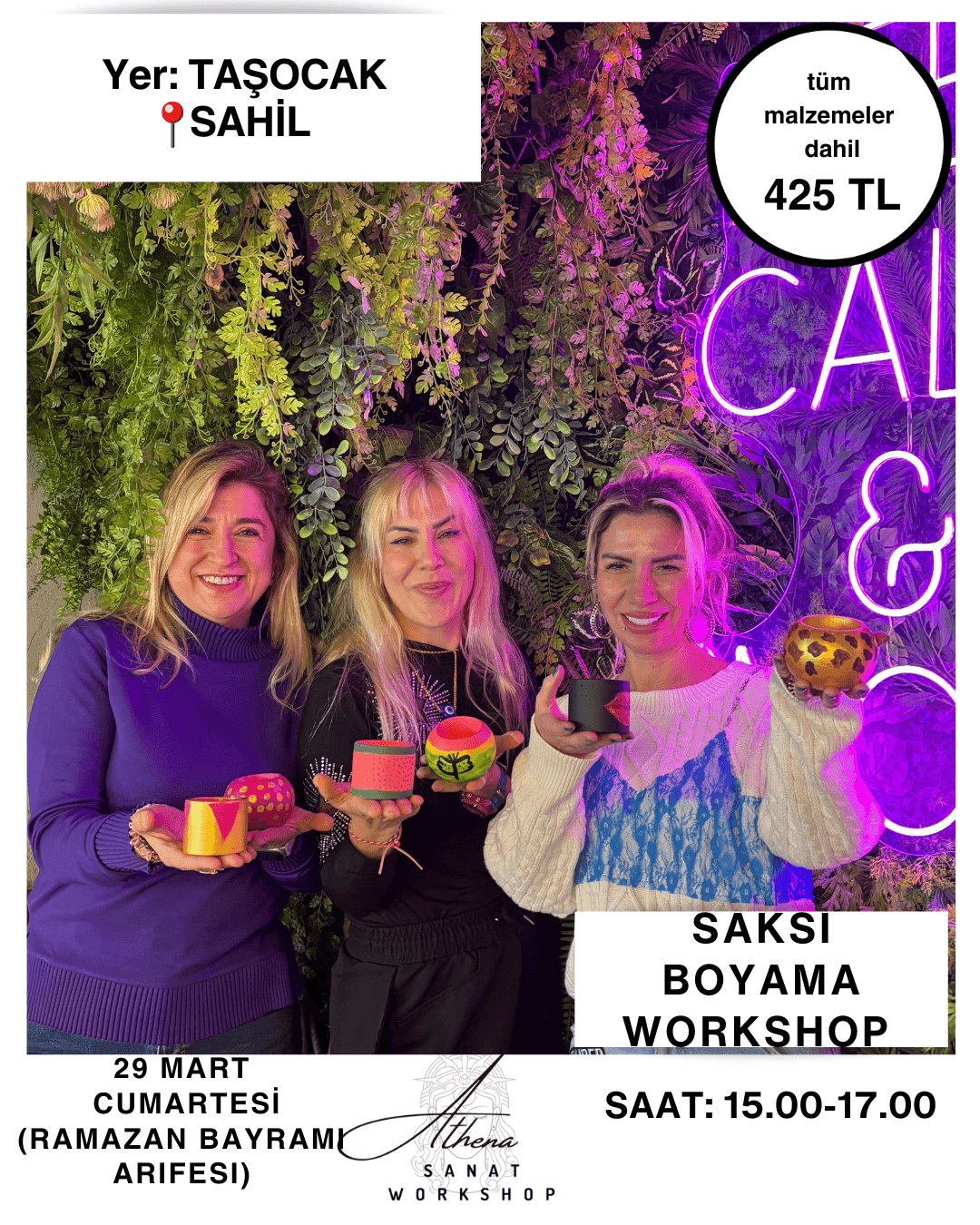 29 Mart (Arife Günü) Saksı Boyama Workshop