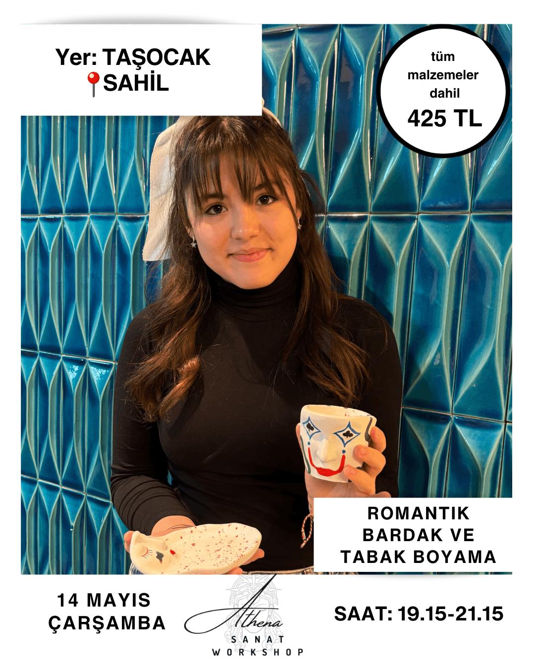 14 Mayıs Çarşamba Romantik Bardak ve Tabak Workshop 
