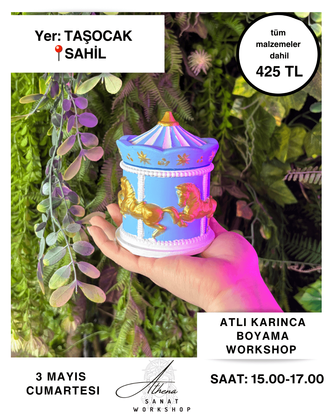 3 Mayıs Cumartesi Atlı Karınca Workshop