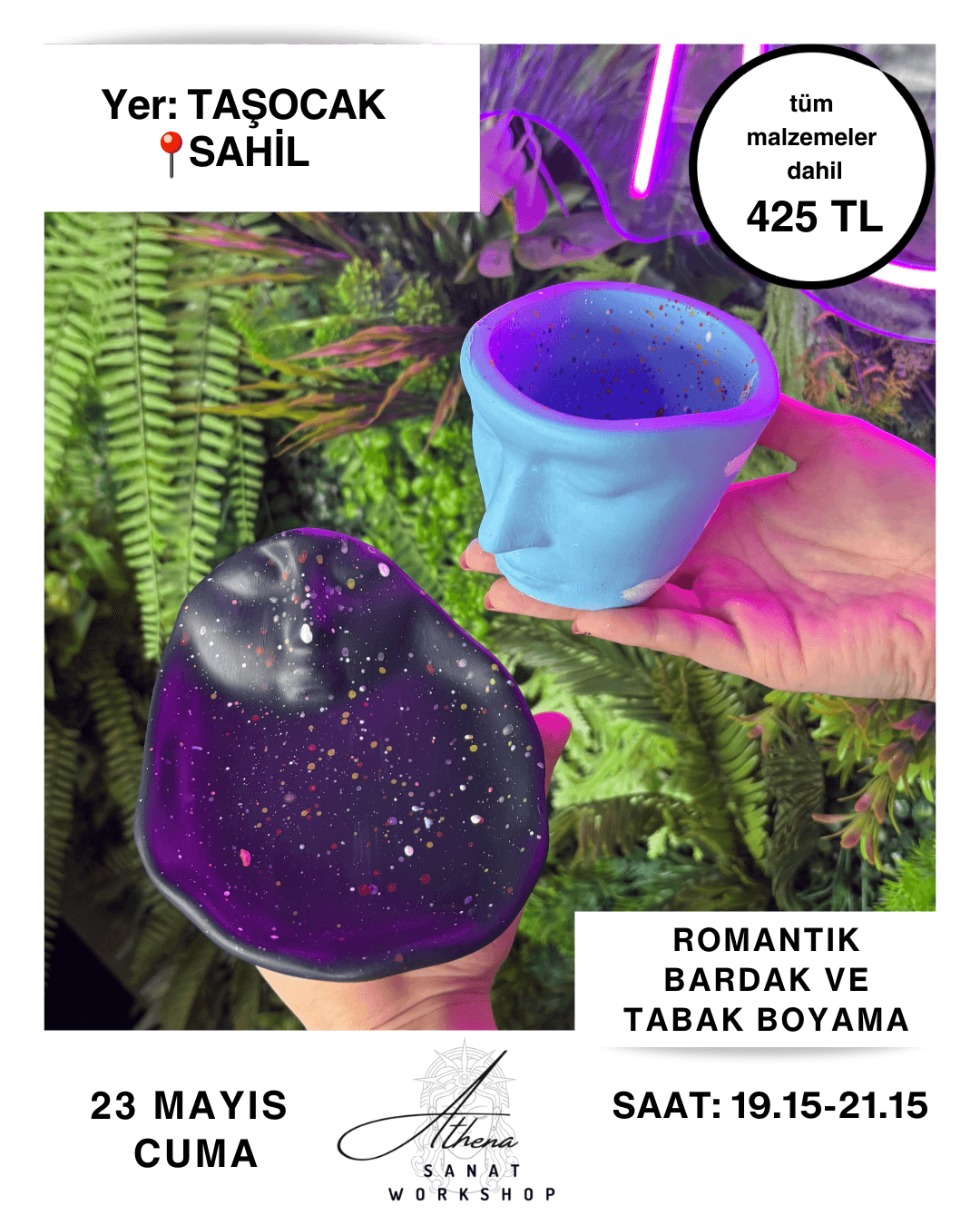 23 Mayıs Cuma Romantik Bardak ve Takı Tabağı Boyama Workshop 