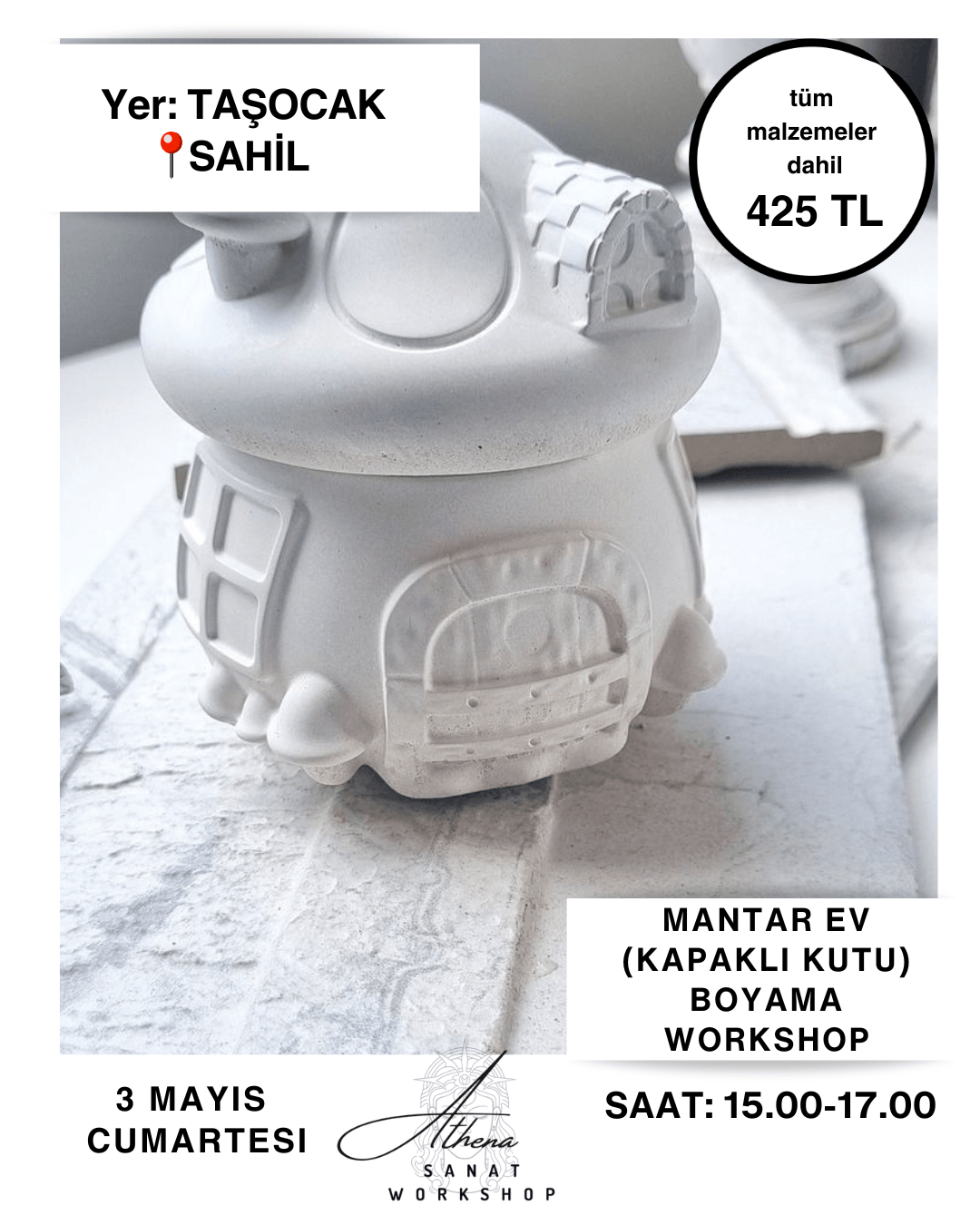 3 Mayıs Cumartesi Mantar Ev (Kapaklı Kutu) Boyama Workshop 