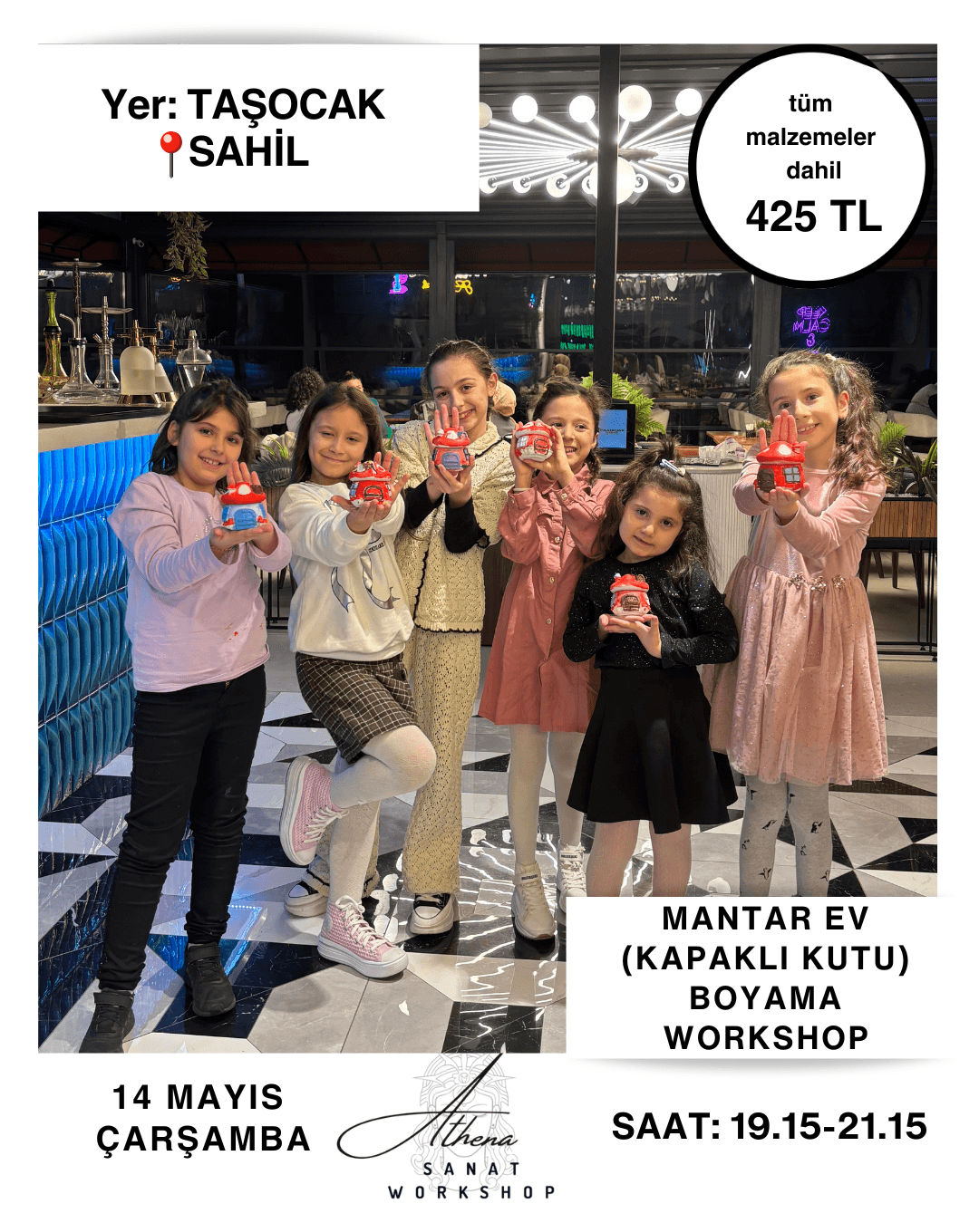 14 Mayıs Çarşamba Mantar Ev (Kapaklı Kutu) Boyama Workshop