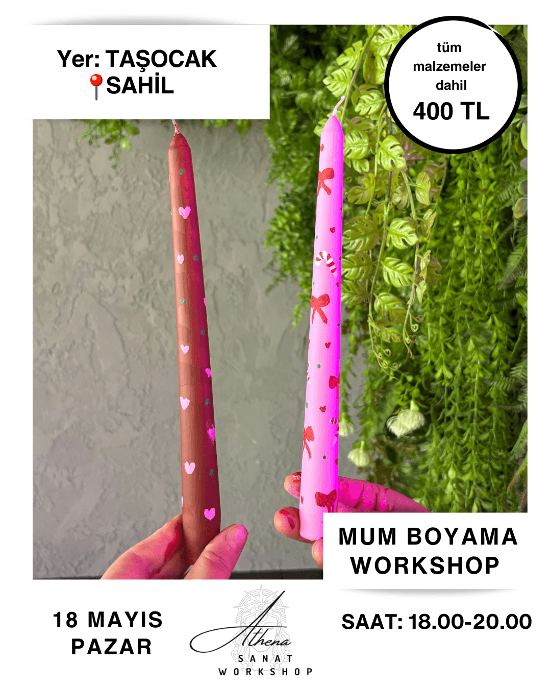 18 Mayıs Pazar Mum Boyama Workshop