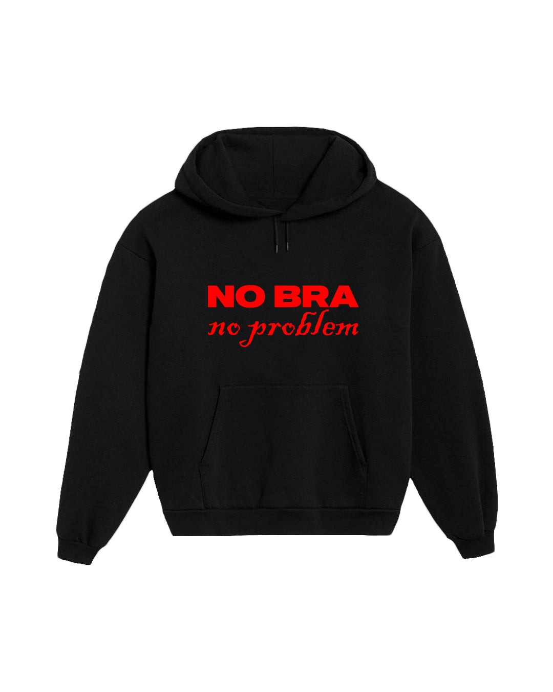 NO BRA OVERSIZE UNISEX HOODIE