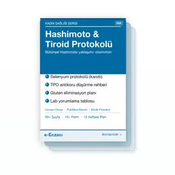e-Eczacı Hashimoto & Tiroid Protokolü — e-Eczacı Uzman Rehberi