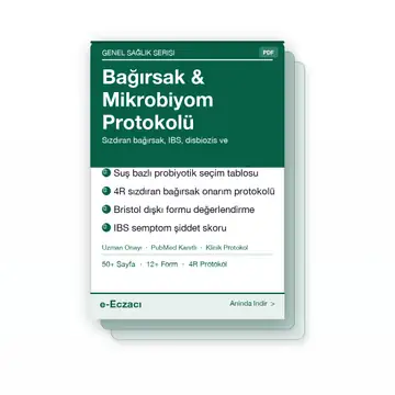 Bağırsak & Mikrobiyom Protokolü — e-Eczacı Uzman Rehberi