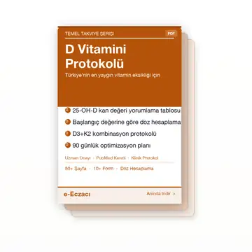 D Vitamini Protokolü — e-Eczacı Uzman Rehberi