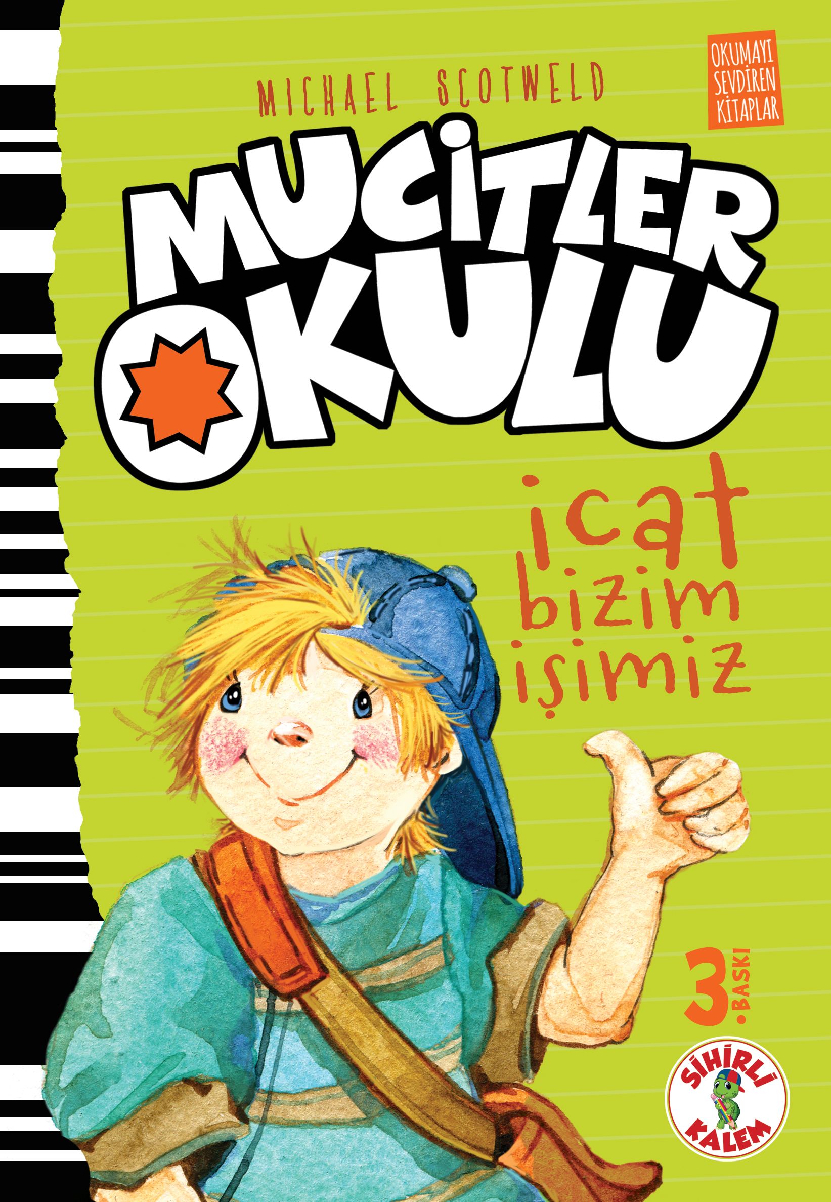 MUCİTLER OKULU / İCAT BİZİM İŞİMİZ