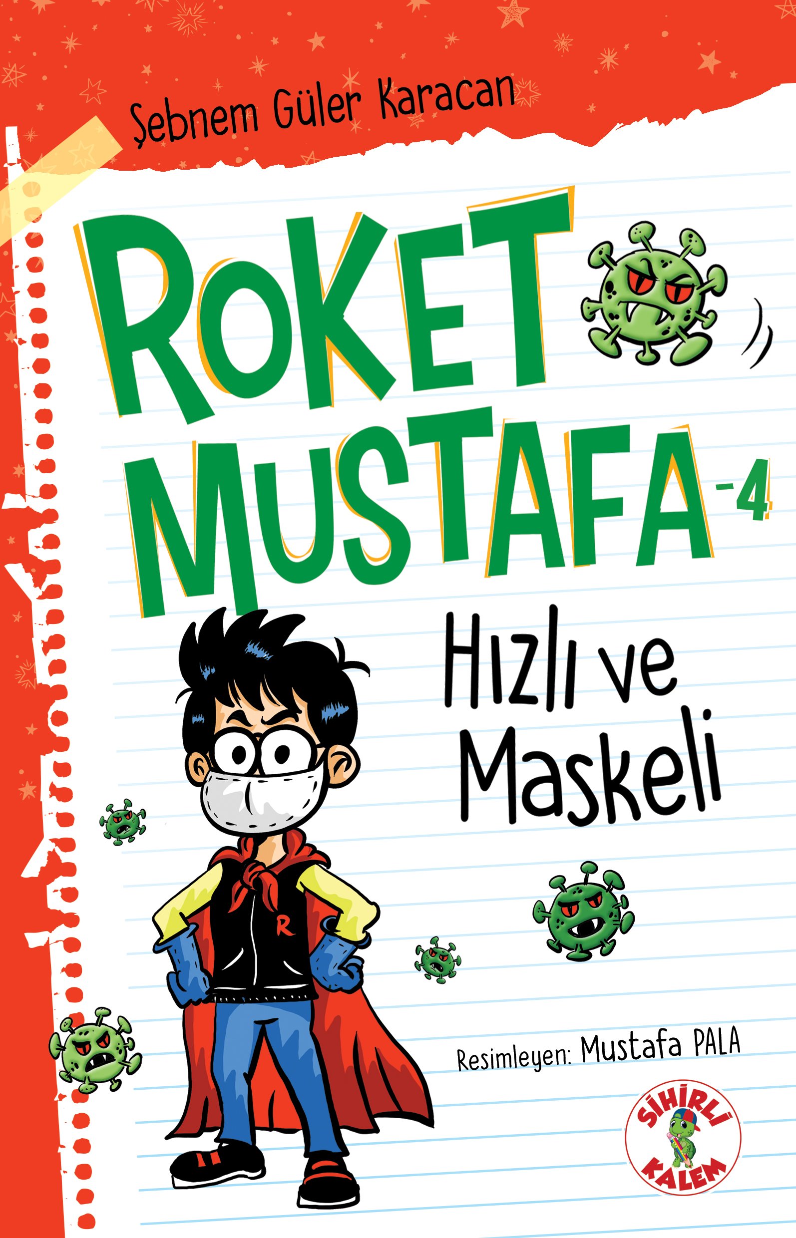 Roket Mustafa 4 - Hızlı ve Maskeli
