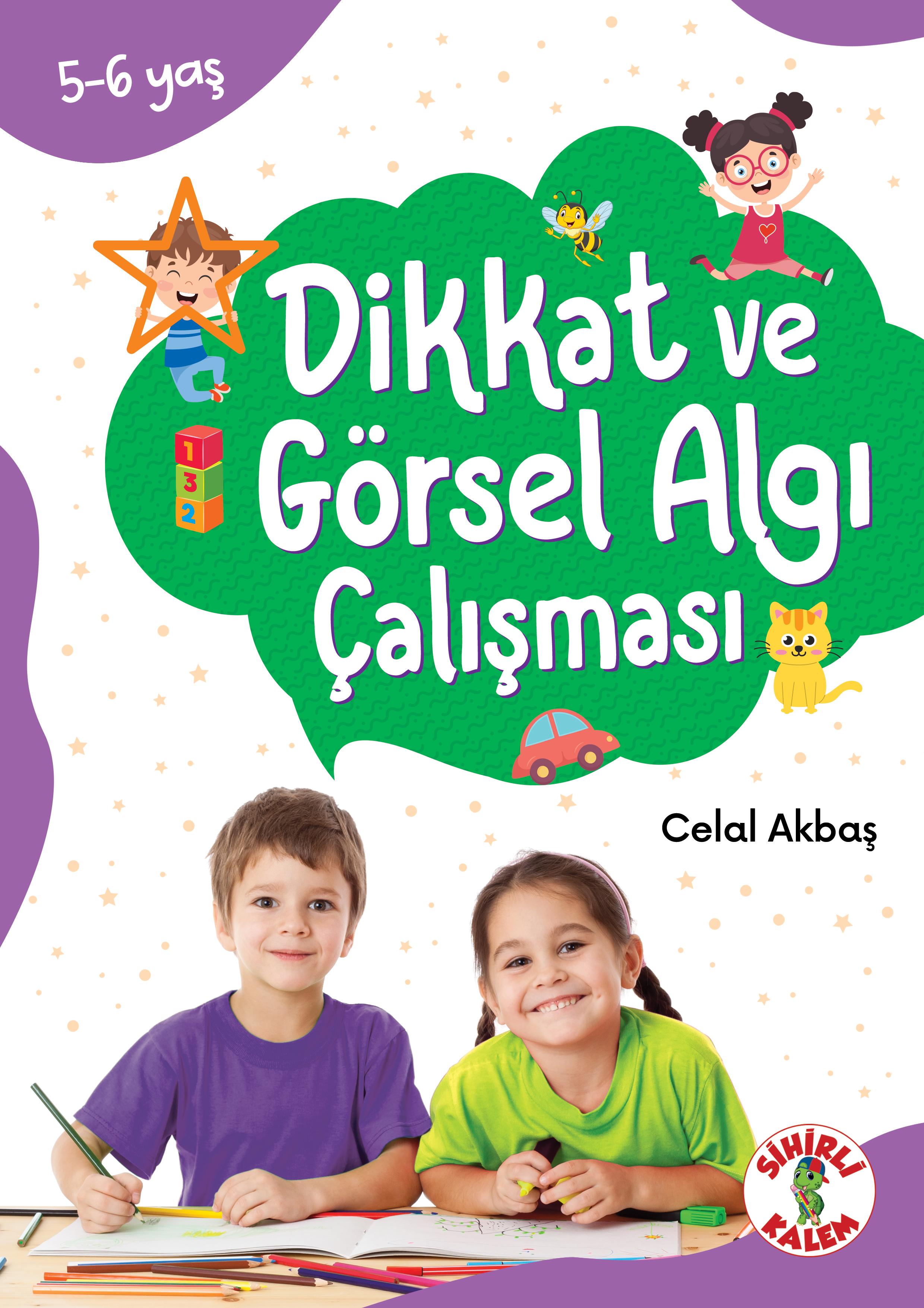 Dikkat Odaklı Etkinlik Kitabı Dikkat ve Görsel Algı Çalışması 5-6 Yaş