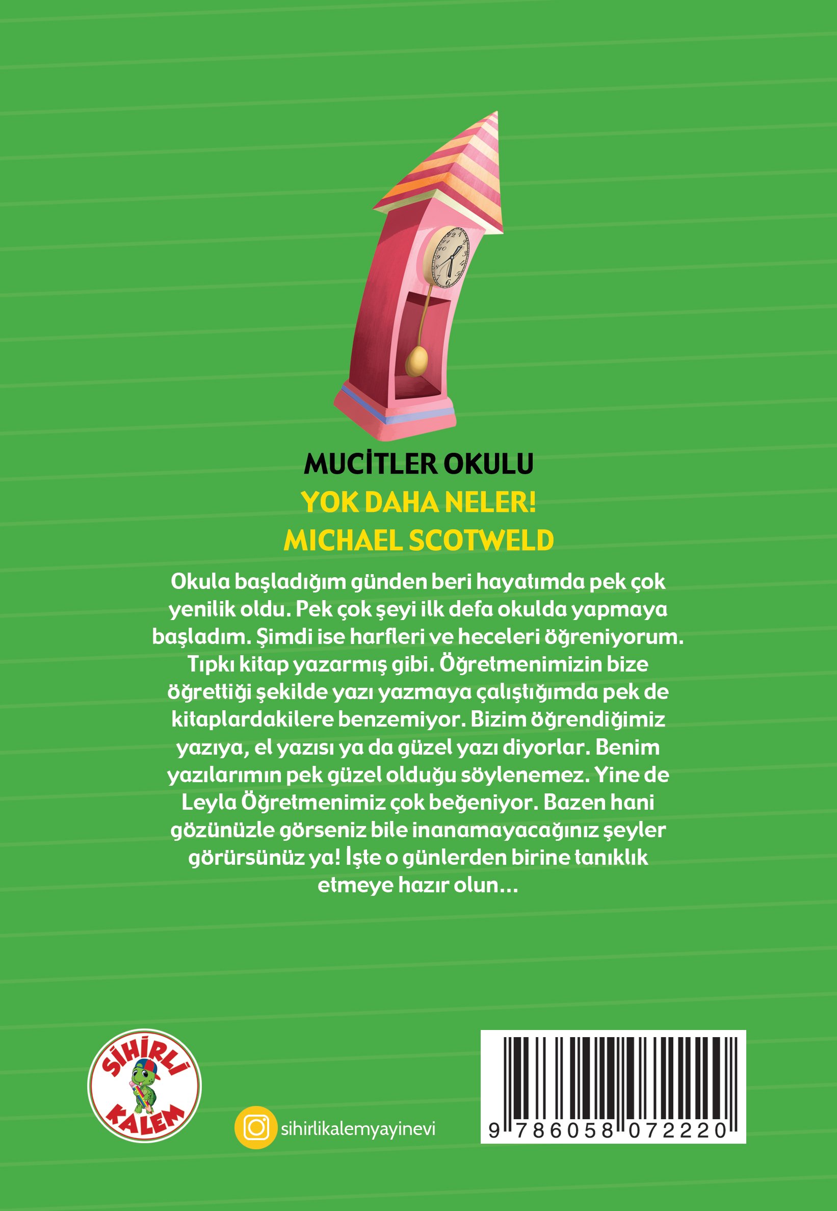 MUCİTLER OKULU / YOK DAHA NELER