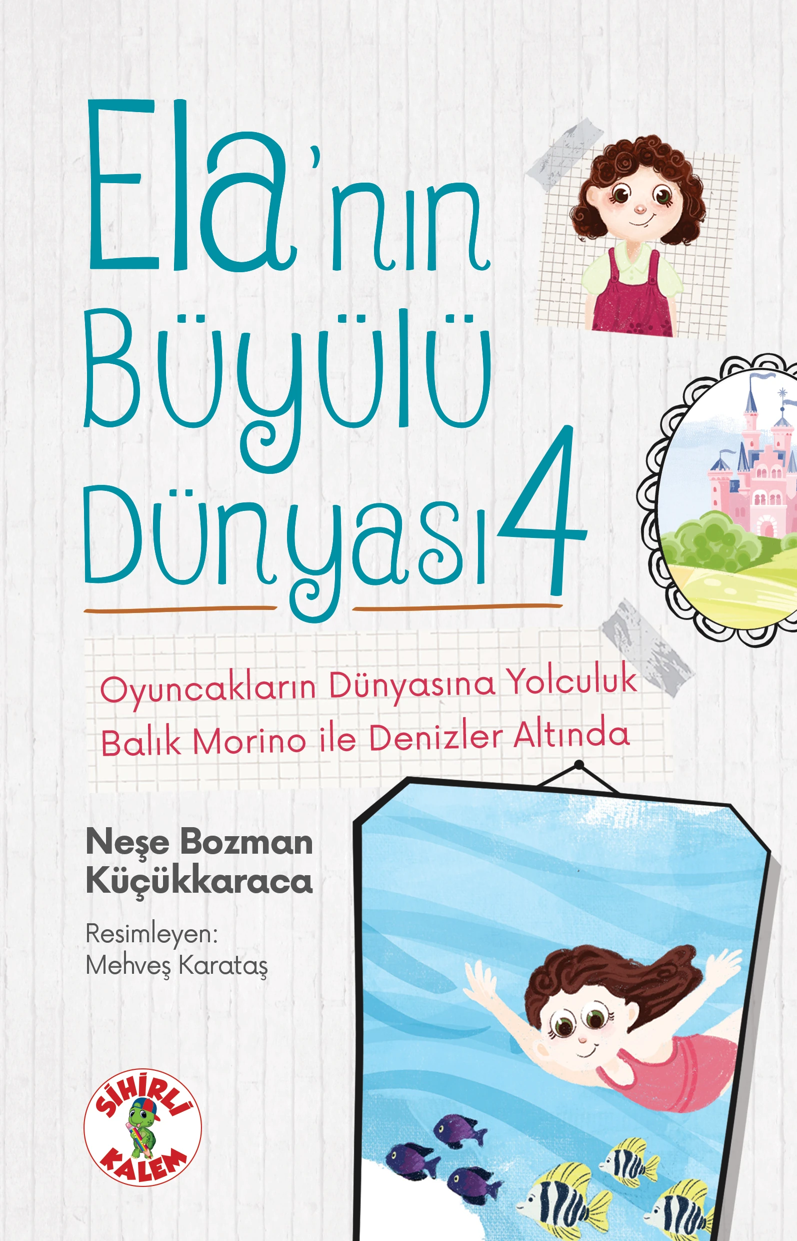 Ela'nın Büyülü Dünyası 5