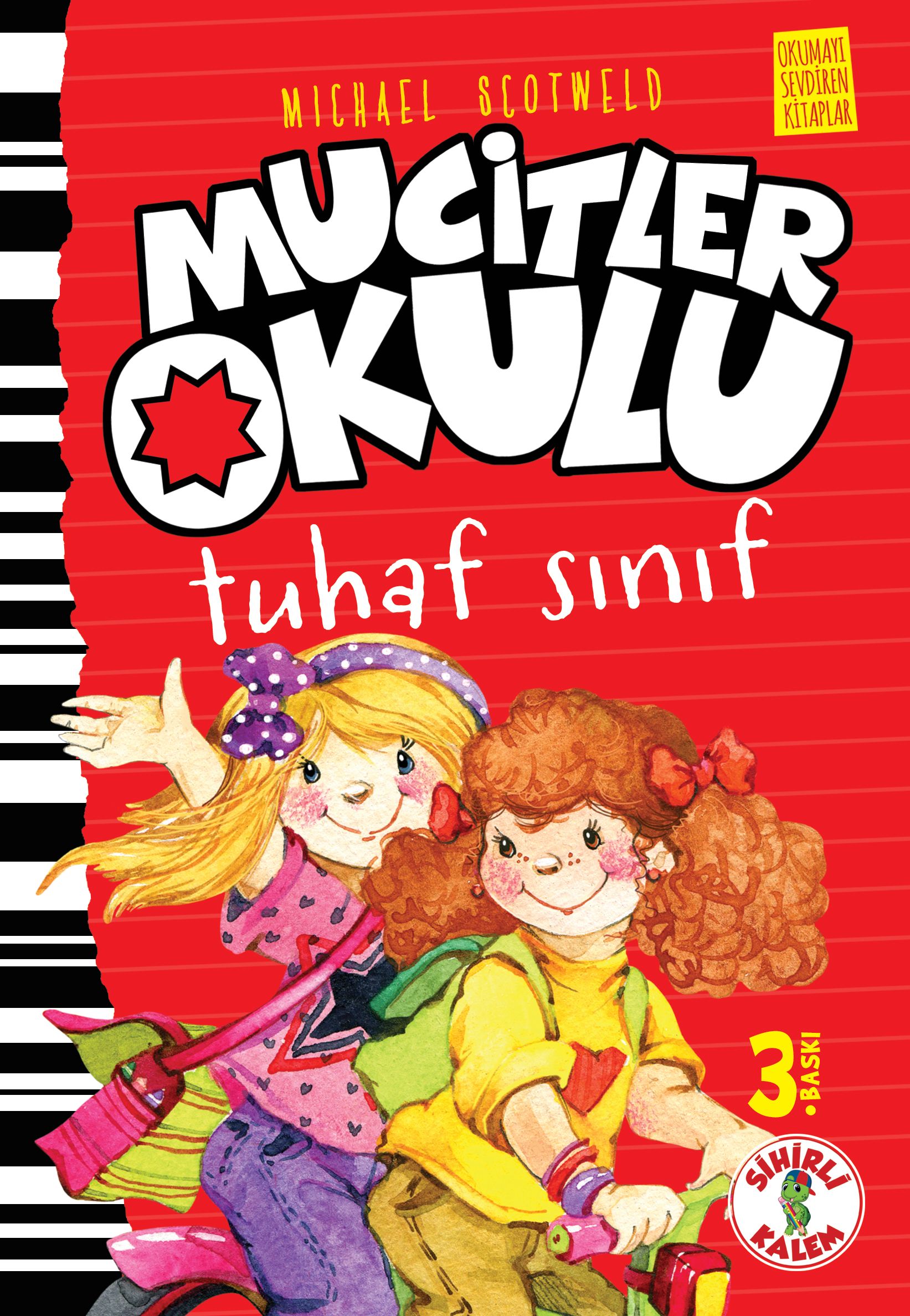 MUCİTLER OKULU / TUHAF SINIF