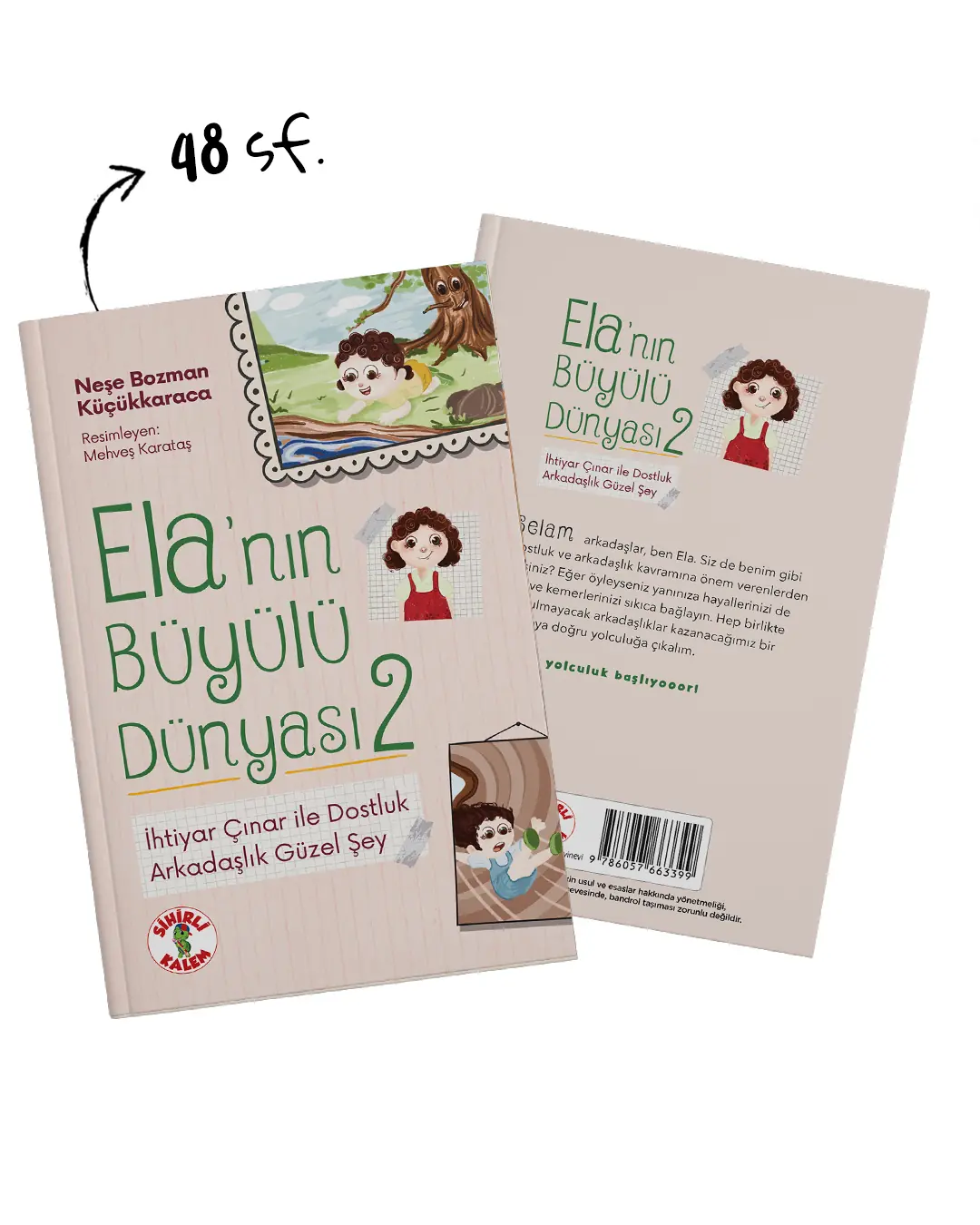 Ela’nın Büyülü Dünyası 2; İhtiyar Çınar ile Dostluk kitap kapağı
