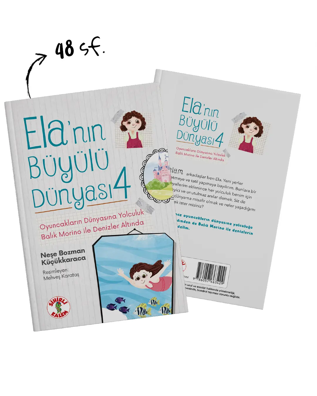 Ela’nın Büyülü Dünyası 4; Oyuncakların Dünyasına Yolculuk kitap kapağı