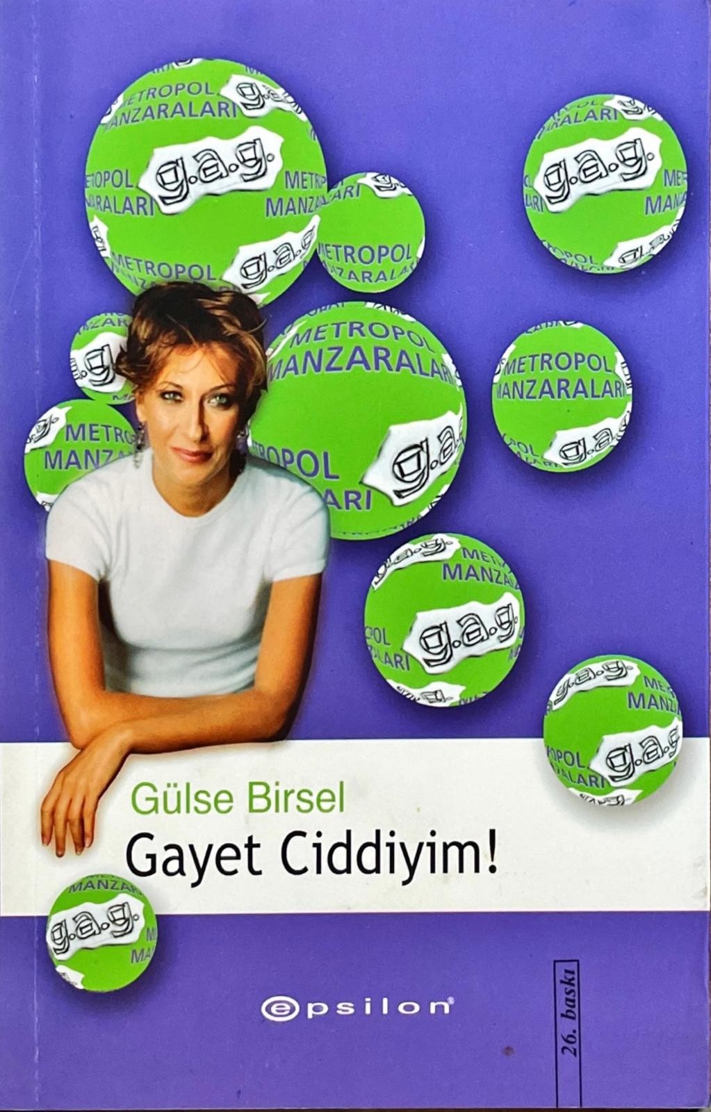 Gülse Birsel - Gayet Ciddiyim