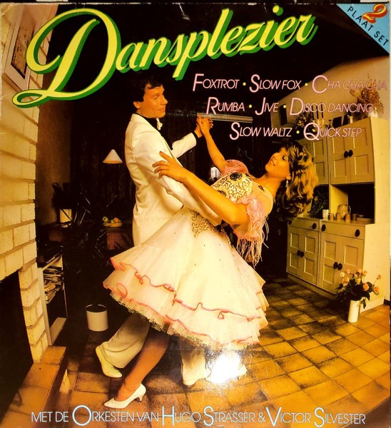 Hugo Strasser Und Sein Tanzorchester, Victor Silvester and His Ballroom Orchestra – Dansplezier