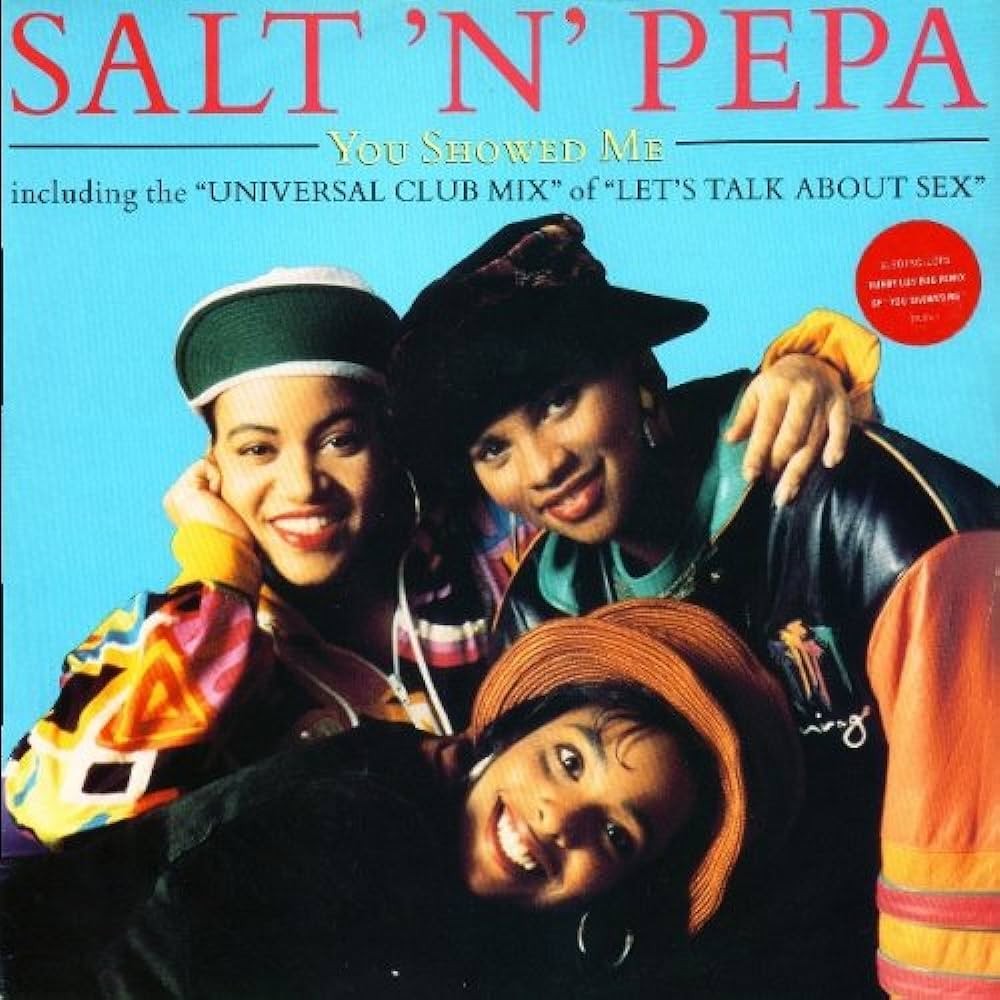Salt'n Pepa - You Showed Me