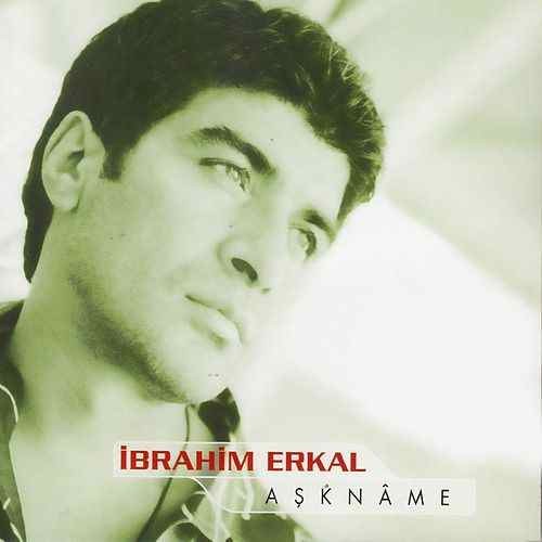 İbrahim Erkal – Aşknâme