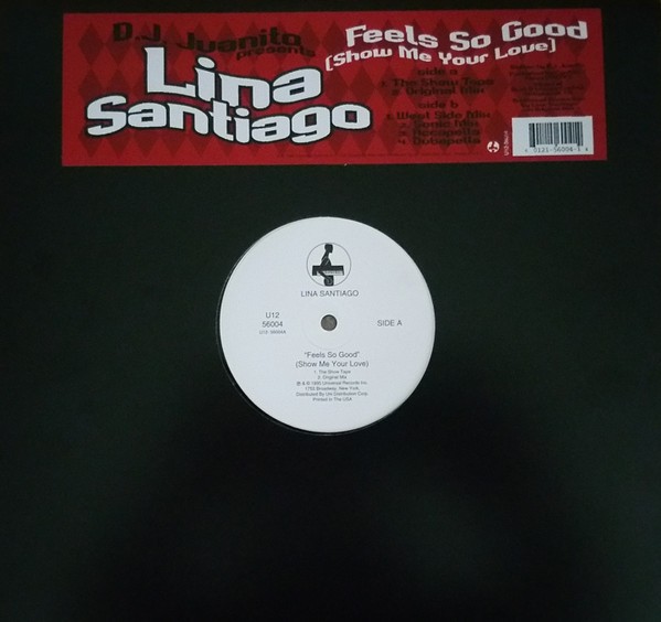 D.J. Juanito* Presents Lina Santiago – Feels So Good (Show Me Your Love)