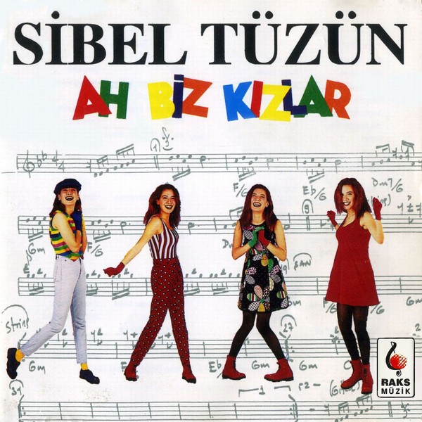 Sibel Tüzün – Ah Biz Kızlar