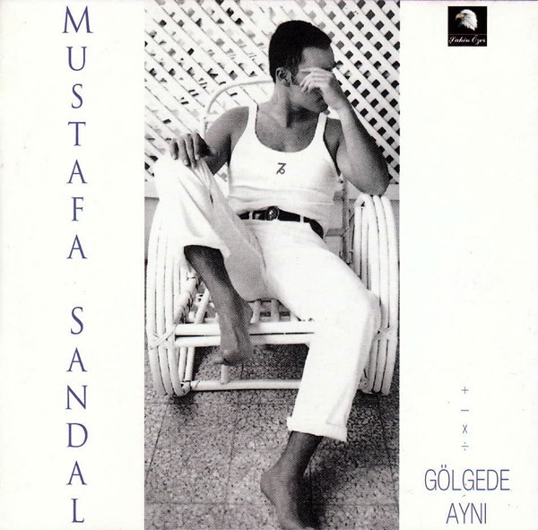 Mustafa Sandal – Gölgede Aynı +-×÷