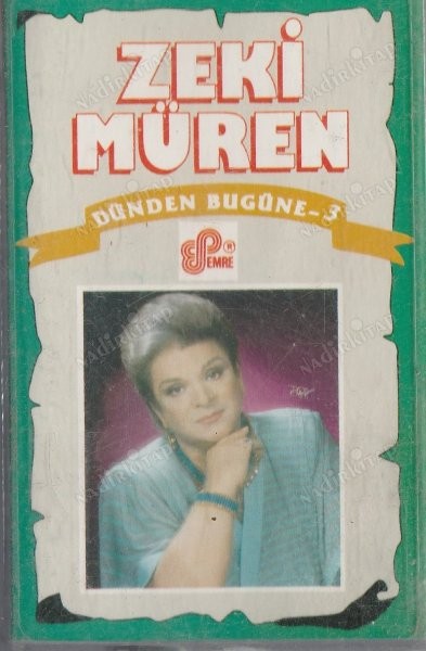  Zeki Müren – Dünden Bugüne • 3