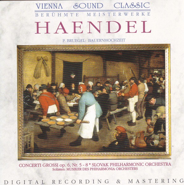 Haendel - Slovak Philharmonic Orchestra – Concerti Grossi Op. 6, Nr. 5-8