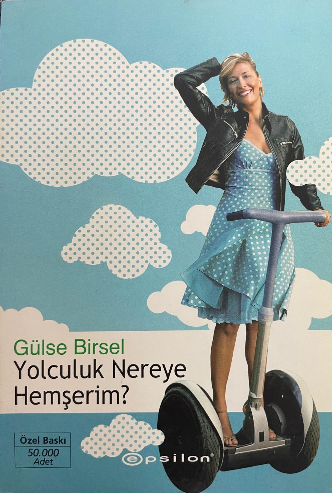 Gülse Birsel - Yolculuk Nereye Hemşerim?