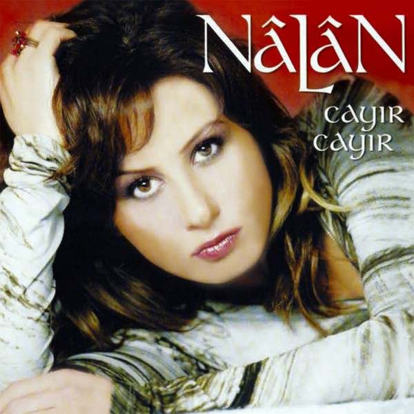 Nâlân – Cayır Cayır