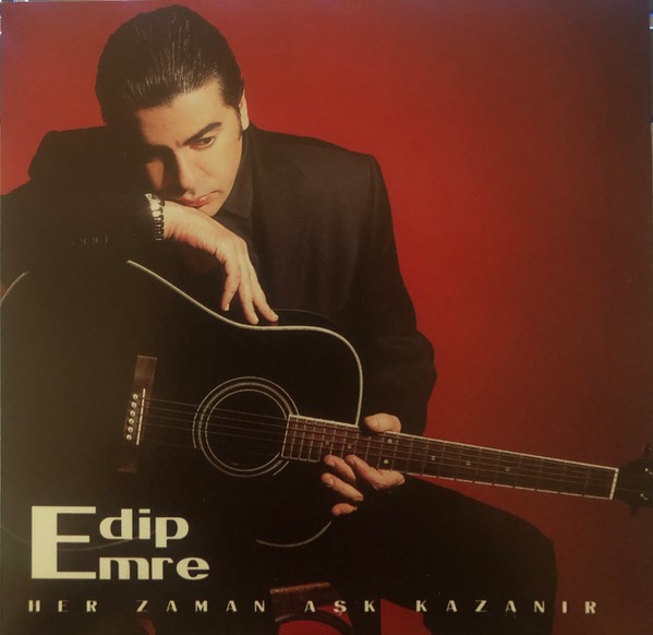 Edip Emre – Her Zaman Aşk Kazanır