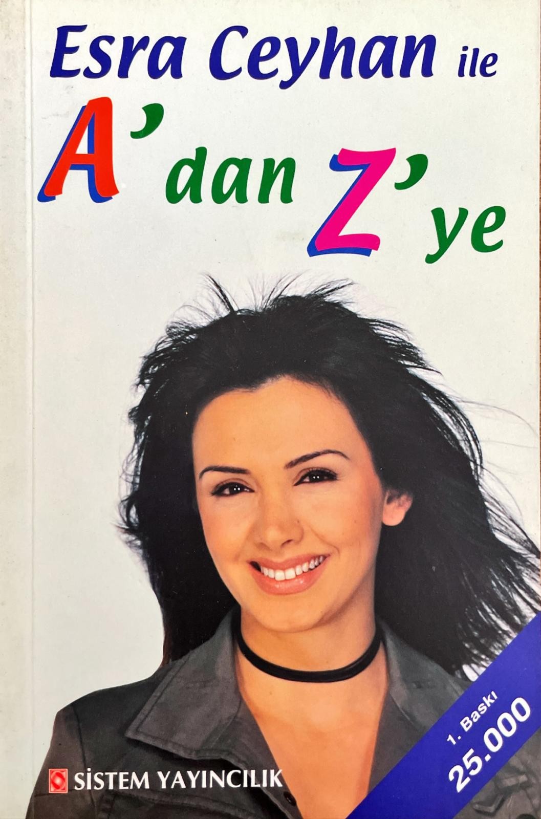 Esra Ceyhan - Esra Ceyhan İle A'dan Z'ye