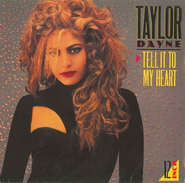 Taylor Dayne – Tell It To My Heart