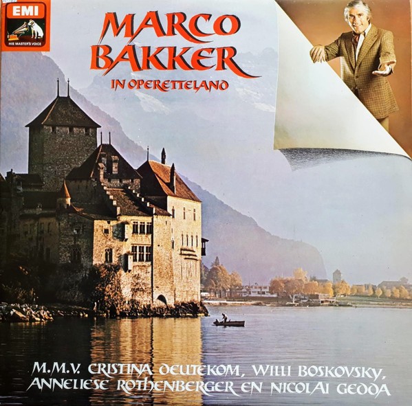 Marco Bakker M.M.V. Cristina Deutekom, Willi Boskovsky, Anneliese Rothenberger En Nicolai Gedda – Marco Bakker In Operetteland