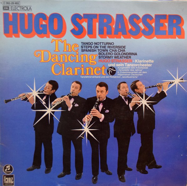 Hugo Strasser – The Dancing Clarinet