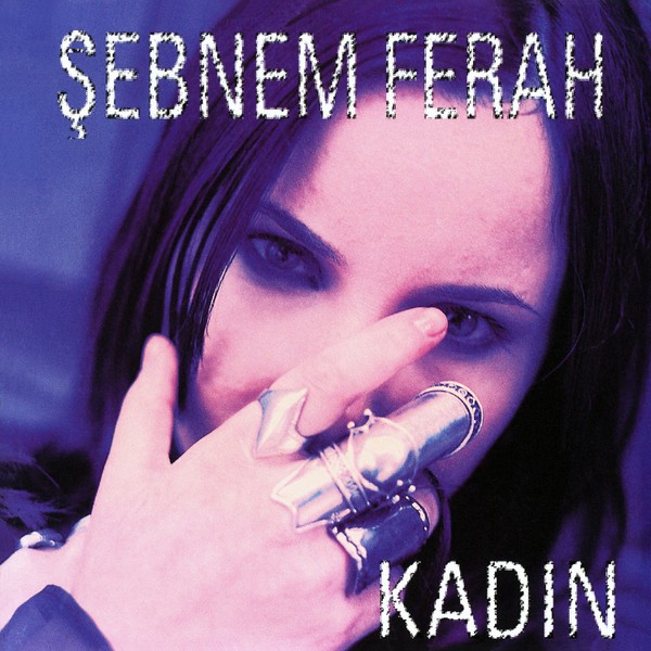 Şebnem Ferah – Kadın