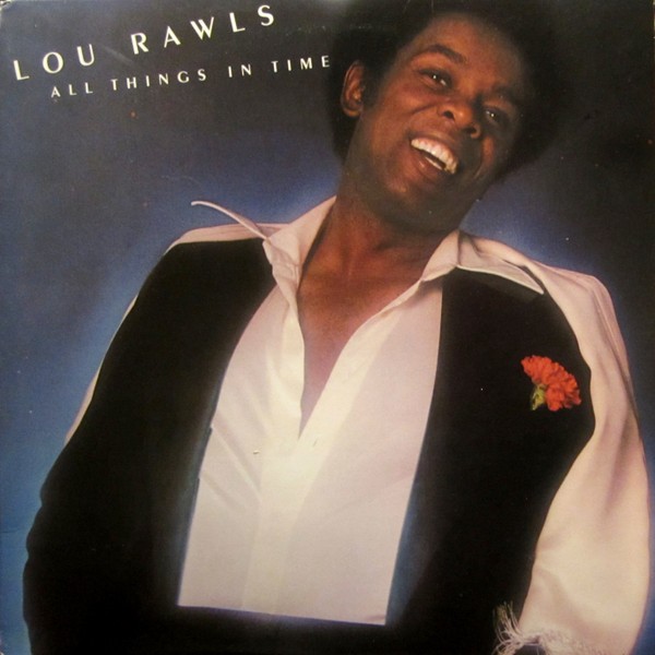 Lou Rawls – All Things In Time
