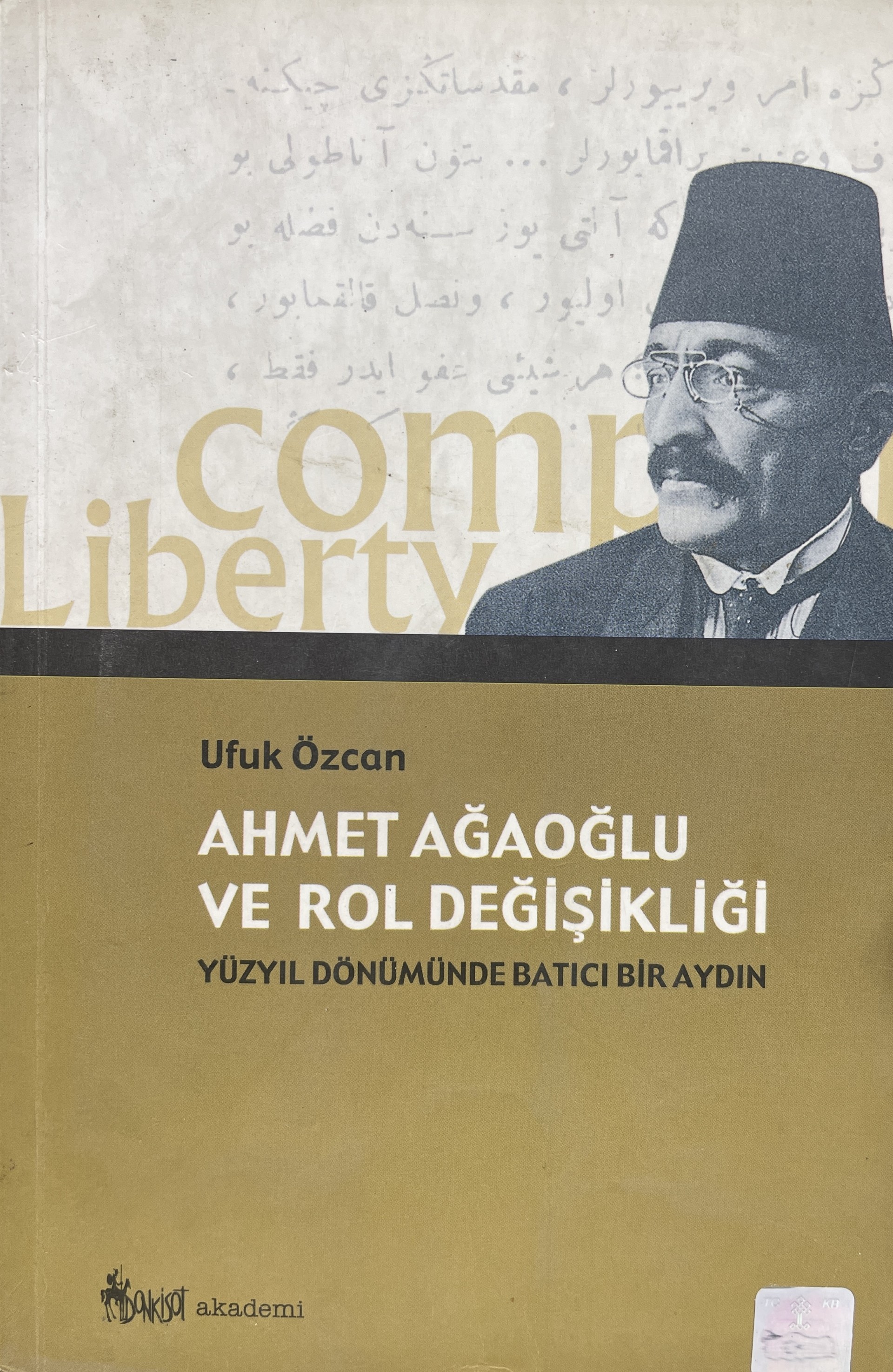 Ufuk Özcan - Ahmet Ağaoğlu ve Rol Değişikliği