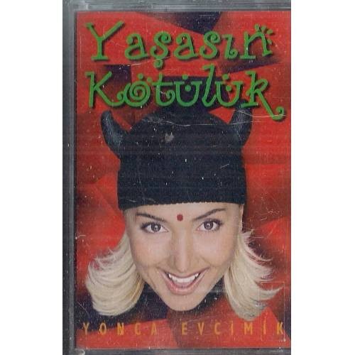 Yonca Evcimik – Yaşasın Kötülük